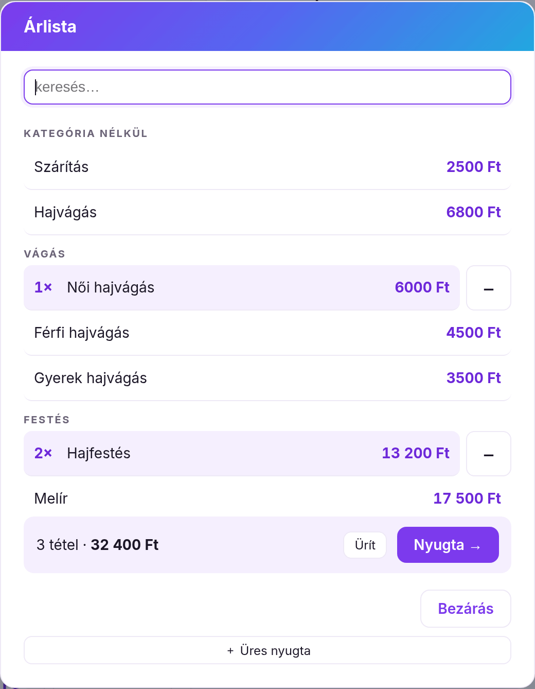 Az Árlista ablak: a tételek kategóriánként, a kosárban 2 Hajfestés és 1 Női hajvágás, alul 3 tétel, 32 400 Ft és a Nyugta gomb.