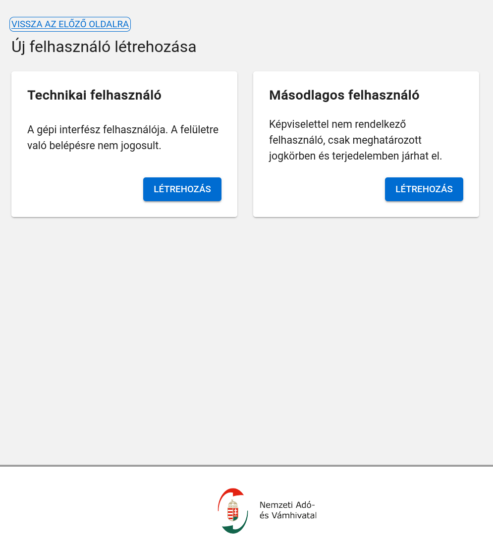 Új felhasználó létrehozása: technikai felhasználó és másodlagos felhasználó közötti választás.