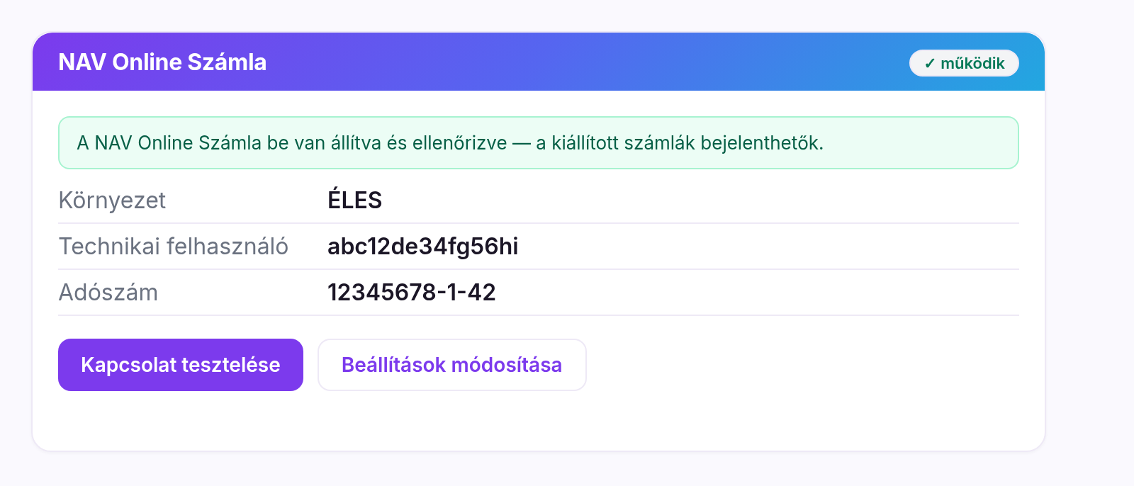 A NAV Online Számla kártya beállított állapotban: „✓ működik” jelzés, környezet, technikai felhasználó és adószám.
